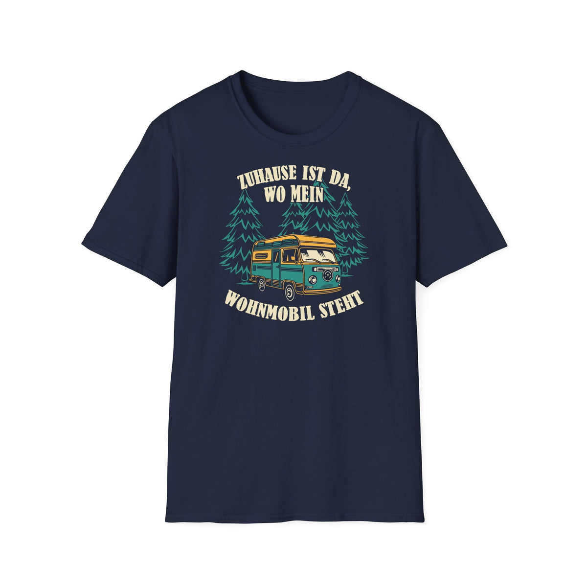 Camping T-Shirt - Zuhause ist da, wo mein Wohnmobil steht