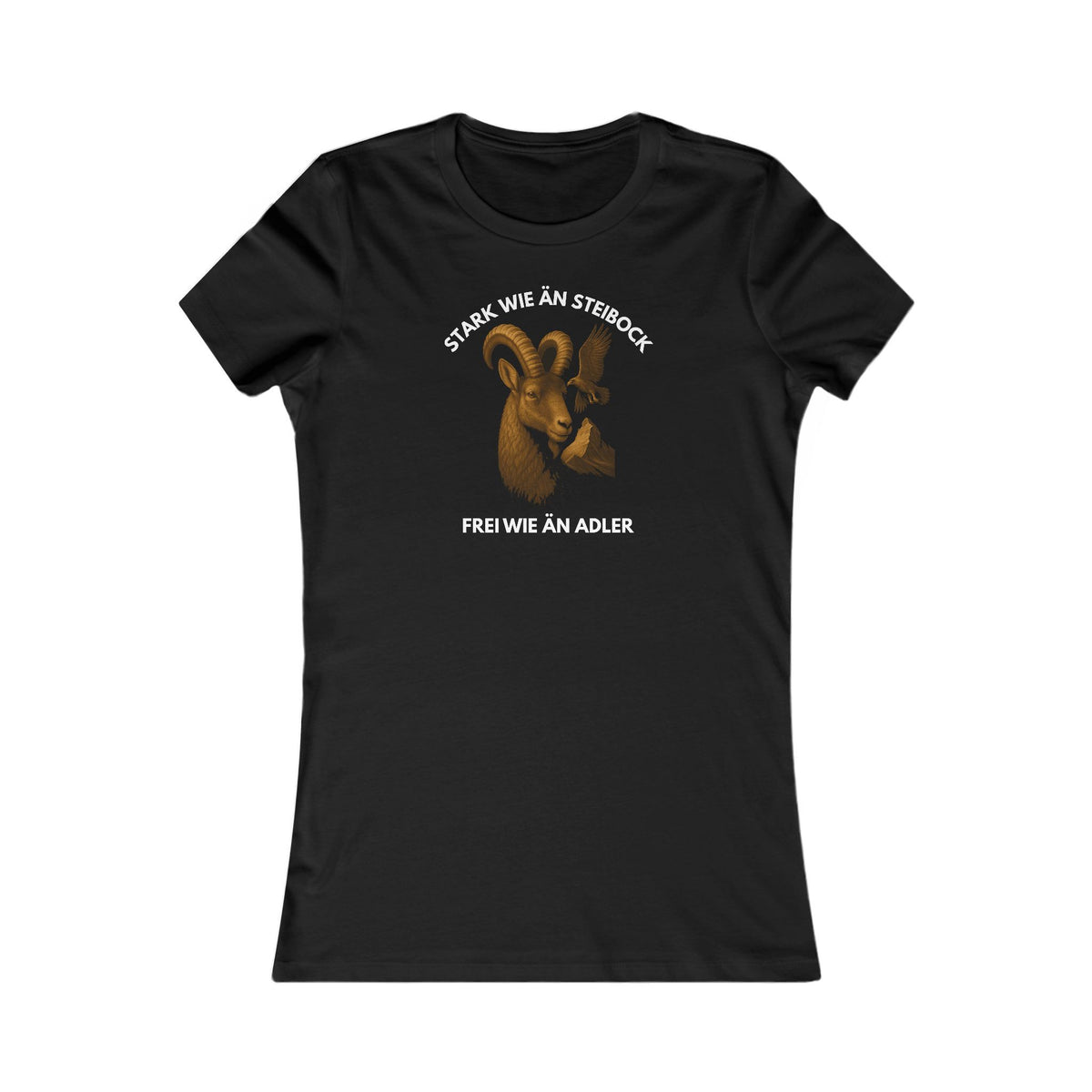 Berg T-Shirt - STARK WIE ÄN STEIBOCK, FREI WIE ÄN ADLER