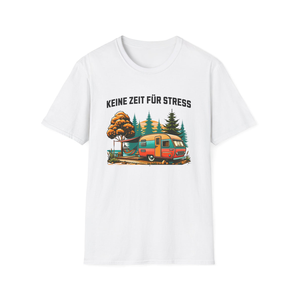 Camping T-Shirt - Keine Zeit für Stress 3