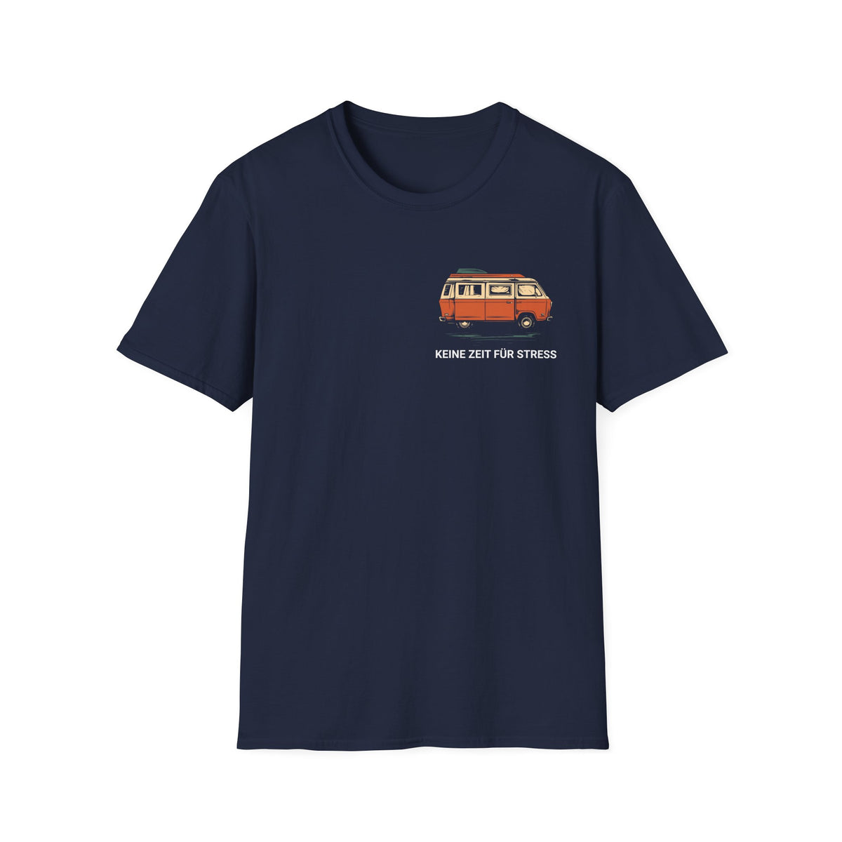 Camping T-Shirt - Keine Zeit für Stress