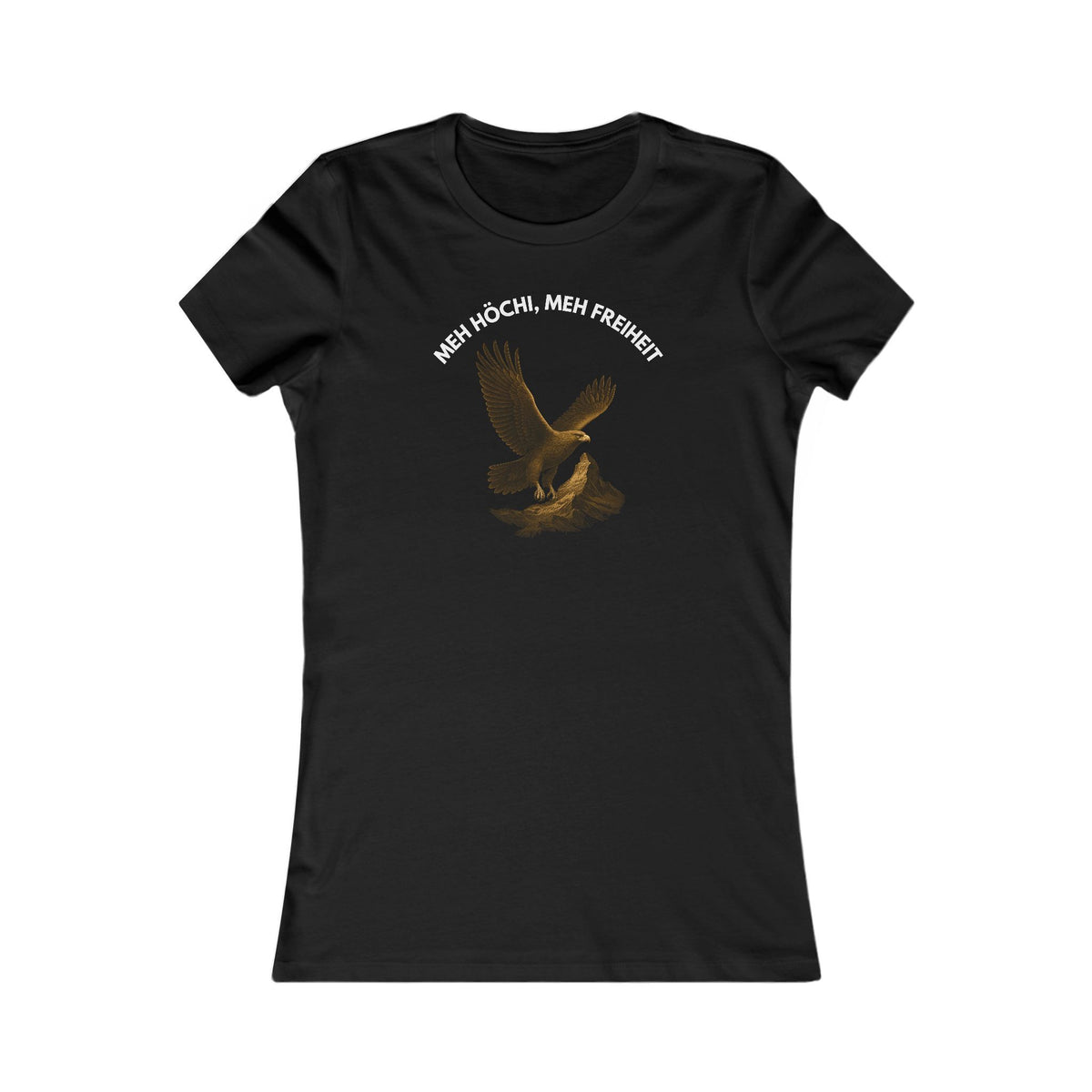 Berg T-Shirt - MEH HÖCHI, MEH FREIHEIT